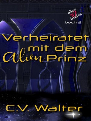 cover image of Verheiratet mit dem Alien Prinz